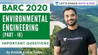 Environmental Engineering Important Questions For GATE 2021 and BARC 2020 (Part-16)