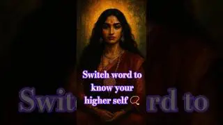 enter in your higher self now  #trendingshorts#viralshorts#mantra #switchwordmagic