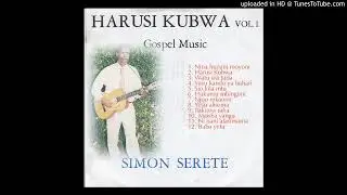 Simon Serete - Nina Huzuni Moyoni (Official Audio)