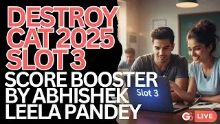 CAT 2025 Slot 3 Revision Secrets Top Students Don't Want You to Know