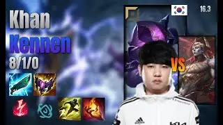 Khan Top Kennen vs Zaahen lol KR solo rank Full Game 16.3 | 칸 케넨 vs 자헨