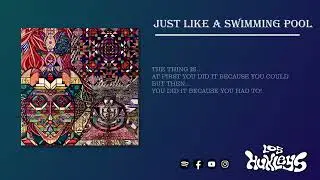 Los Huxley's - Just Like A Swimming Pool (Lyric Video) - Viva La Madness