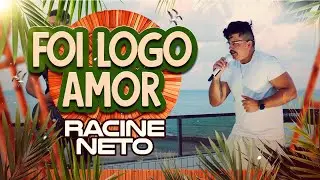Foi Logo Amor (Voc&ecirc; me Fez Voar) - Racine Neto - SERESTA NA PRAIA