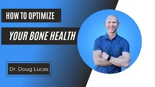 How To Optimize Your Bone Health