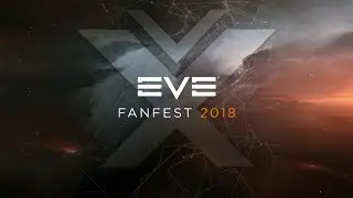 EVE Fanfest 2018 &ndash; Recap