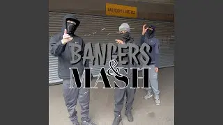 Bangers & Mash