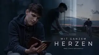 Mit ganzem Herzen | Kurzfilm - Bibelschule Start September