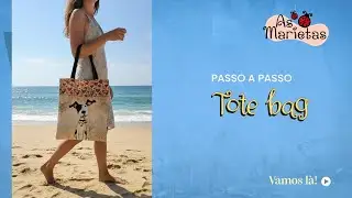 COMO FAZER a Tote Bag com o retangulo 30x35cm