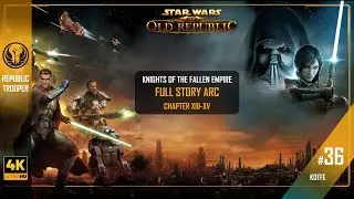 #36 Trooper ▶ Knights Of The Fallen Empire ✷ Chapter XIII-XV  | Cutscenes
