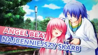 [NanoKarrin] Angel Beats - Najcenniejszy Skarb『POLISH』