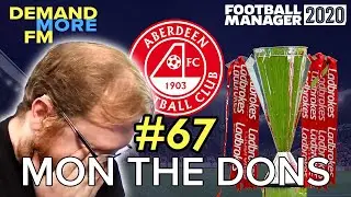 Mon the Dons FM20 | #67 | Treble Part 1: Down to the last game of the season | Football Manager 2020
