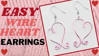 How to Make Aluminum Wire Heart Earrings, Easy Wire Jewelry Tutorial for Beginners