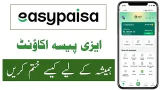 How to delete easypaisa account permanently 2026 | Easypaisa account delete karne ka tarika 2026