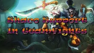 Shaco Support Montage S6 | How To Support A Teamfight | SoloQ Platinum
