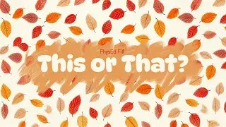 Fall Brain Break: Fun This or That Questions for Kids! 🍂