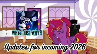 We all know what this is about... || (Updates for incoming of 2026)