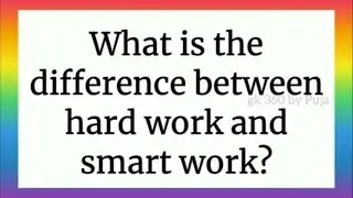 Interview Questions | What is the difference between Hard work and Smart work | Hr interview