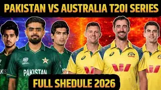 Pakistan vs Australia T20I 2026 | Full Schedule + Venue + Dates 2026 