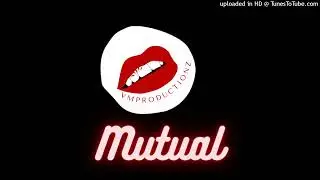 (FREE) R&B beat 2022 - Mutual - #rnbbeats2022 #rnbbeats #chillrnbbeat