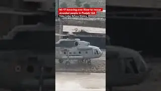 Mi-17 of IAF during flood rescue operation in Punjab region. #indianairforce