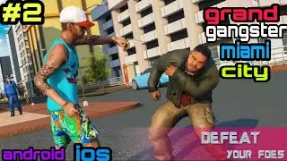 Grand Gangstar Miami City Theft -Android Gameplay. #2 / GAMEPLAY TRYNICH.