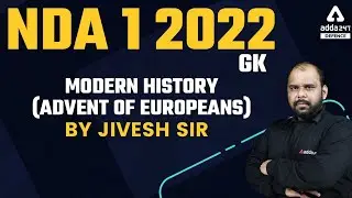NDA 1 2022 | GK | Modern History (Advent of Europeans)
