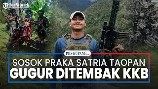 Sosok Praka Satria Taopan: Prajurit Asal NTT yang Gugur Ditembak KKB Papua