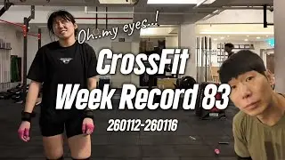 크로스핏 병아리의 주간 기록 85 | 박스에 역도존이 생겼다! | CrossFit | 260112 -260116