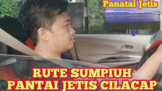 Rute Perjalanan Sumpiuh ke Pantai  Jetis Cilacap|| Aris mjw Channel