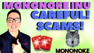 People Using MONONOKE INU To SCAM!! | Be Careful!