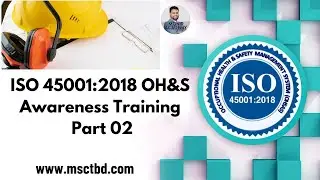 ISO 45001:2015 OH&S Occupational health and safety management systems || OH&S | part 02, 01646981134