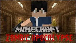 Minecraft Zombie Apocalypse Season 2￼ Part 1