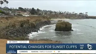 Potential changes for Sunset Cliffs