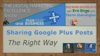 Google Plus Pro Tips - Sharing Posts the Right Way