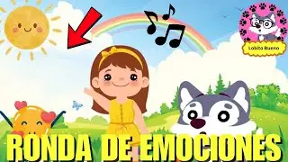 😊🎶 Canción Infantil de Ronda de  Emociones | Lobito Bueno Aprende Jugando 🐺💖