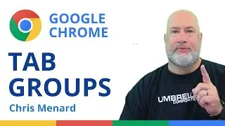 Используйте группы вкладок в Google Chrome для организации рабочего пространства