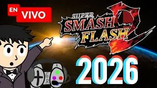 DESPIDIENDO EL A&Ntilde;O EN SUPER SMASH FLASH 2 1.4.0.1 Online EN VIVO (Hola 2026) | ElGamerRetro