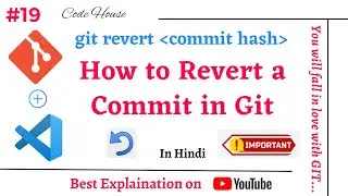 Git Revert: How to Easily Revert Commits in Git | Revert committed changes in Git