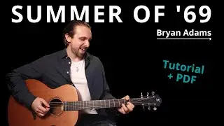 Summer of '69 - Bryan Adams | Gitarrelernen-Online Akustik Tutorial f&uuml;r Anf&auml;nger