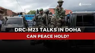 DR Congo, M23 Resume Peace Talks in Doha