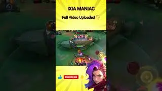 ixia maniac best build 2025 #mobilelegends #mlbbshorts