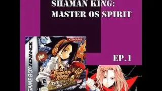 Shaman King: Master of spirits Ep.1 !!! (Rus)