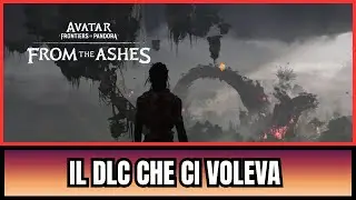 AVATAR FROM THE ASHES MIGLIORA TUTTO! – FINALMENTE FRONTIERS OF PANDORA COME DOVEVA ESSERE
