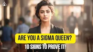 10 Surprising Signs You&rsquo;re a Sigma Female | Unlock Your Hidden Strengths!