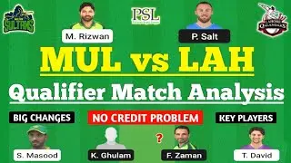 MUL vs LAH Dream11 Team | MUL vs LAH Dream11 Prediction | Qualifier Match | MUL vs LAH Dream11 Today