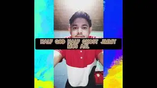Half god half Ghost Jimmy mos 🔥 ASL 