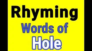 Hole rhyming words | Rhyming words of Hole | Hole ka rhyming word | Rhyming Words