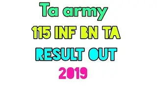 Ta army  115 inf Bn( ta)  result out 2019 ll ta army new result declared 2019