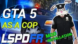 How to play GTA 5 as a COP | LSPDFR MOD Installation