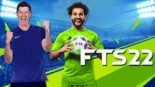 FTS 2022 Android Offline 300 MB Best Graphics - First Touch Soccer 2022